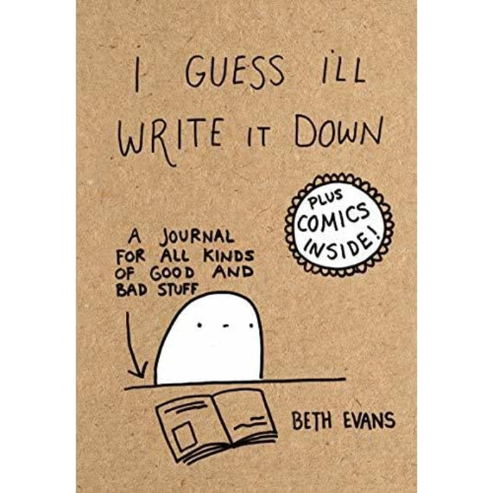 mental health journals - i guess i'll just write it down beth evans